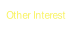 Other Interest.
